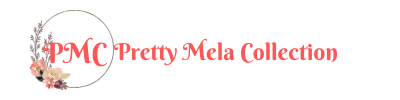 Pretty Mela Collection